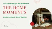 The Home Moment's Scented Candles & Woolen Blankets