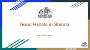 Good Hotels in Shimla
