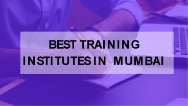 Top Training Institutes in Mumbai