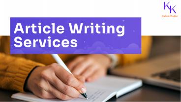 Article Writing Services By Kalam kagaz