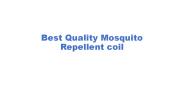 Best Quality Mosquito Repellent coil