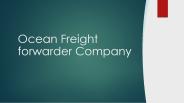 Ocean Freight Forwarder Company