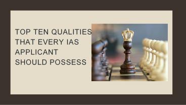 Forum IAS - Top ten qualities that every IAS applicant should possess