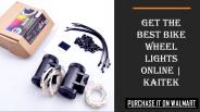 Get The Best Bike Wheel Lights Online | Kaitek