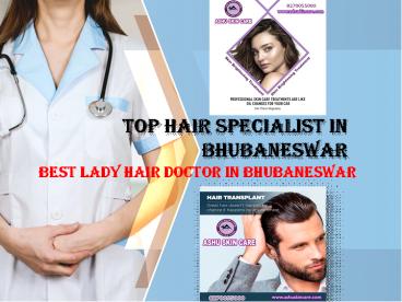 Hair Specialists in Bhubaneswar - Lady Hair Doctor in cuttack