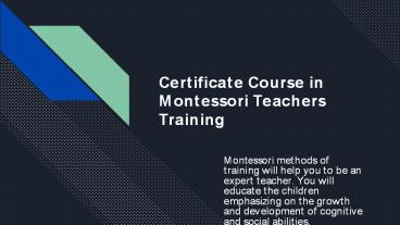 Certificate Course in Montessori Teachers Training