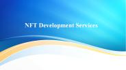 NFT Development Services | Tokenize your Digital Assets
