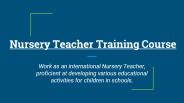 Nursery Teacher Training Course