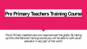 Pre Primary Teachers Training Course