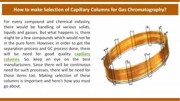 How to make Selection of Capillary Columns for Gas Chromatography?