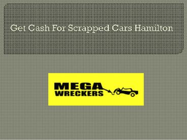 Get Cash For Your Scrapped Cars in Hamilton