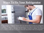 How to Fix a Fridge
