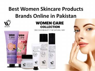 Best Women Skincare Products Brands Online in Pakistan