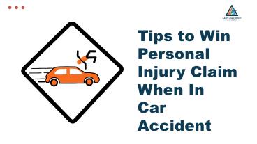 Tips to Win Personal Injury Claim When In Car Accident