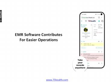 EMR Software Contributes For Easier Operations