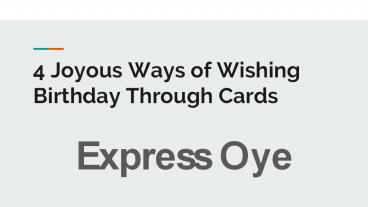 4 Joyous Ways of Wishing Birthday Through Cards