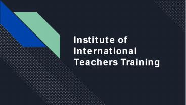 International Teachers Training