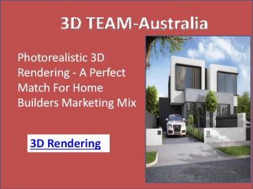 Photorealistic 3D Rendering