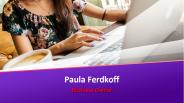 Paula Ferdkoff - Business Owner