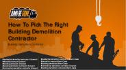 How To Pick The Right Building Demolition Contractor?