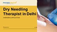 Dry needling therapist in Delhi: Overview & Application