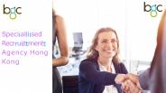 Specialised Recruitment Agency Hong Kong