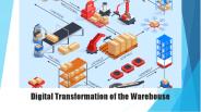 Digital Transformation of the Warehouse