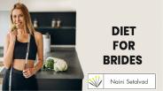 Diet for Brides