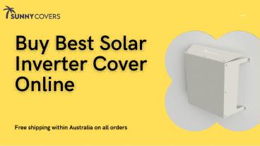 Solar Inverter Cover