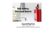 Fire Safety Do’s and Don’ts
