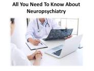 For what basis is neuropsychiatry a developing field?