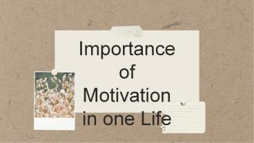 Importance of Motivation in one Life