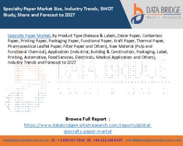 Specialty Paper Market Size, Industry Trends, SWOT Study, Share and Forecast to 2027
