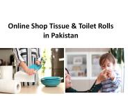 Online Shop Tissue & Toilet Rolls in Pakistan