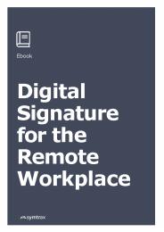 Digital Signature for the Remote Workplace