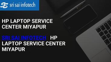 HP Laptop Service Center in Miyapur