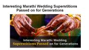 Interesting Marathi Wedding Superstitions Passed on for Generations