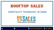 RoofTop Sales Hospitality Technology in Dubai
