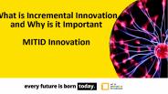 Incremental Innovation - MIT ID Innovation