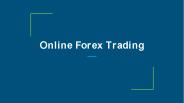 Start Online Forex Trading.
