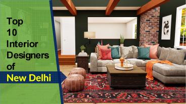 10 Best Interior Designers in New Delhi