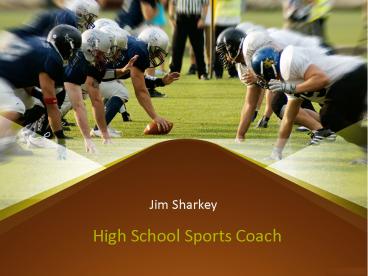 Jim Sharkey - High School Sports Coach