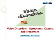 Voice Disorders - Symptoms, Causes, and Treatment