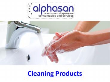 Cleaning Products - Alphasan