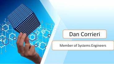 Dan Corrieri - Member of Systems Engineers