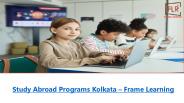 Study Abroad Programs Kolkata – Frame Learning