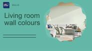 LIVING ROOM WALL COLOURS