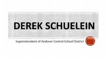 Derek Schuelein - Possesses Extraordinary Management Skills