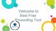 Free article Rewriter Tool | Best Free Rewording Tool.