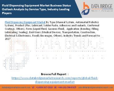 Fluid Dispensing Equipment Market Business Status Outlook Analysis by Service Type, Industry Leading Players